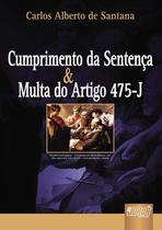 Livro - Cumprimento de Sentença & Multa do Artigo 475-J