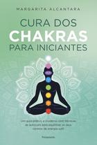 Livro - Cura dos chakras para iniciantes