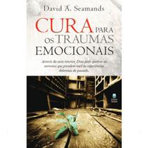 Livro - Cura Para os Traumas Emocionais Livro - Cura Para os Traumas Emocionais