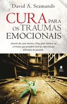 Livro - Cura Para os Traumas Emocionais