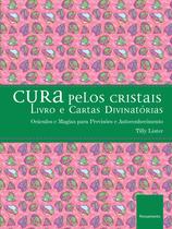 Livro - Cura Pelos Cristais