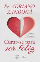 Livro - Curar-se para ser feliz