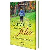 Livro Curar-se para ser feliz!