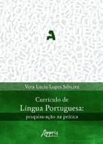Livro - Currículo de língua portuguesa: pesquisa-ação na prática Livro - Currículo de língua portuguesa: pesquisa-ação na prática