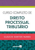 Livro - Curso Completo de Direito Processual Tributário - 5ª edição 2022