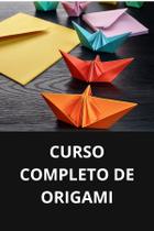 Livro curso completo de origami