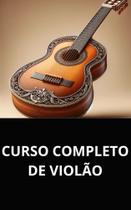 Livro curso completo de violão