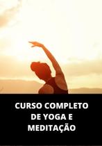 Livro curso completo de yoga e meditação