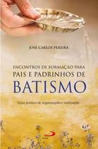 Livro Curso de Batismo: Guia Prático para a Paróquia - Paulus