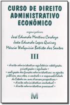 Livro - Curso de direito administrativo econômico - Volume 3 - 1 ed./2006