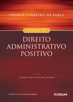 Livro - Curso de direito administrativo positivo