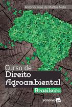 Livro - Curso de Direito Agroambiental brasileiro - 1ª edição de 2018