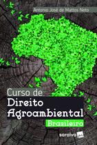 Livro - Curso de Direito Agroambiental Brasileiro - 2ª edição 2024