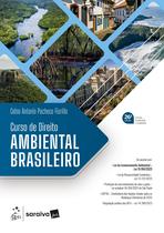 Livro - Curso de Direito Ambiental Brasileiro - 26ª Edição 2026