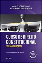 Livro: Curso de Direito Constitucional (Compacto) Autor: Paulo Dantas (Novo, Lacrado)