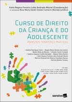 Livro - Curso de direito da criança e do adolescente - 14ª edição 2022