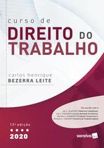 Livro - Curso De Direito Do Trabalho - 2020 - 12ª Edição