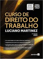 Livro Curso de Direito Do Trabalho Luciano Martinez Livro Curso de Direito Do Trabalho Luciano Martinez