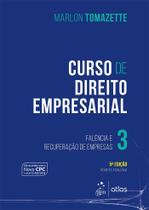 Livro - Curso de Direito Empresarial - Falência e Recuperação de Empresas - Vol. 3