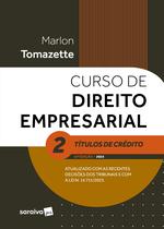 Livro - Curso de Direito Empresarial - Títulos de Crédito - Vol. 2 - 15ª edição 2024