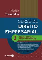 Livro - Curso de Direito Empresarial Volume 1 - Teoria Geral E Direito Societário - 14ª edição 2023