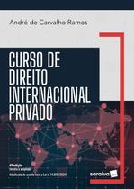 Livro - Curso de Direito Internacional Privado - 4ª Edição 2025 Livro - Curso de Direito Internacional Privado - 4ª Edição 2025