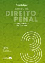 Livro - Curso De Direito Penal - Vol. 3 - Parte Especial arts. 213 a 359-T - 22 edição 2024