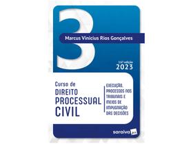 Livro Curso de Direito Processual Civil Vol. 3 Marcus Vinicius Rios Gonçalves