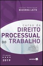 Livro - Curso de direito processual do trabalho - 17ª edição de 2019