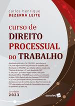 Livro - Curso de Direito Processual Do Trabalho - 21ª edição 2023