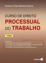 Livro Curso de Direito Processual do Trabalho