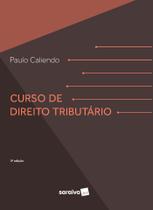 Livro - Curso de Direito Tributário - 3ª edição de 2020 Livro - Curso de Direito Tributário - 3ª edição de 2020