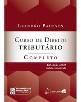 Livro - Curso de Direito Tributário Completo - 16ª Edição 2025