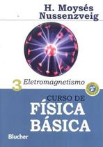 Livro - Curso de Física Básica - vol 3 - Eletromagnetismo - Nussenzveig - Edgard Blucher