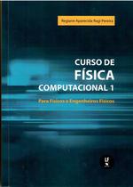 Livro - Curso de física computacional 1: