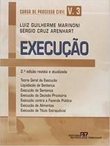 Livro - Curso De Processo Civil - Vol. 3 - Execucao - 2ª Ed.