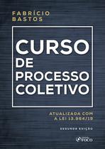 Livro - CURSO DE PROCESSO COLETIVO