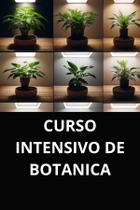 Livro curso intensivo de botanica - DUKE EDITORA Livro curso intensivo de botanica - DUKE EDITORA