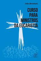 Livro - Curso para Ministros da Eucaristia