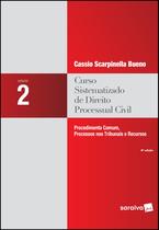 Livro - Curso sistematizado de direito processual civil : Procedimento comum , processos nos tribunais e recursos - 8ª edição de 2018