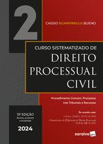 Livro - Curso Sistematizado de Direito Processual Civil - Procedimento comum, processos nos tribunais e recursos - Vol. 2 - 13ª edição 2024