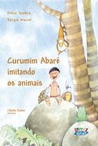 Livro - Curumim Abaré imitando os animais