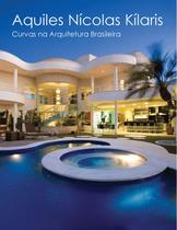 Livro - Curvas na arquitetura brasileira vol.1