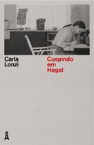 Livro - Cuspindo em Hegel – e outros escritos