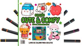 Livro - Cute & Comfy Coloring Book for Adults - Fofo e Aconchegante - Livro de Colorir Adulto