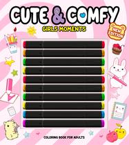 Livro - Cute & Comfy New Edition - Girls Moments - Livro de Colorir Adulto
