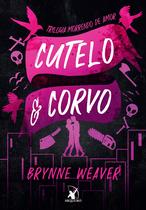 Livro - Cutelo e Corvo (Trilogia Morrendo de Amor - Livro 1)