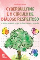 Livro - Cyberbullying e o Círculo de Diálogo Respeitoso: