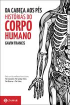 Livro - Da cabeça aos pés: histórias do corpo humano