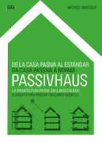 Livro - Da casa passiva à norma passivhaus